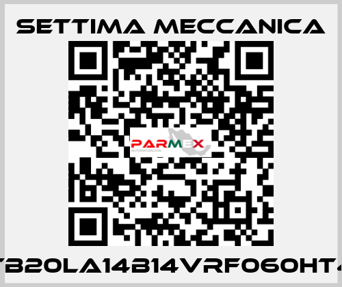 TB20LA14B14VRF060HT4 Settima Meccanica