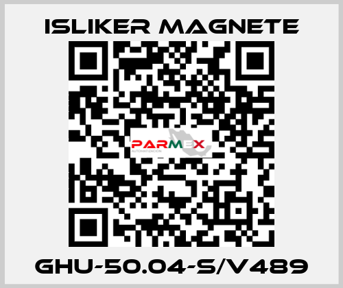 GHU-50.04-S/V489 ISLIKER MAGNETE