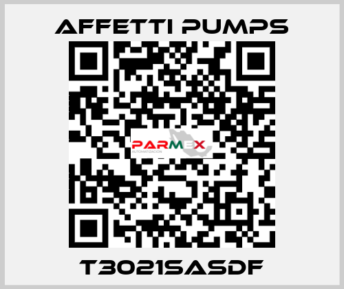 T3021SASDF Affetti pumps
