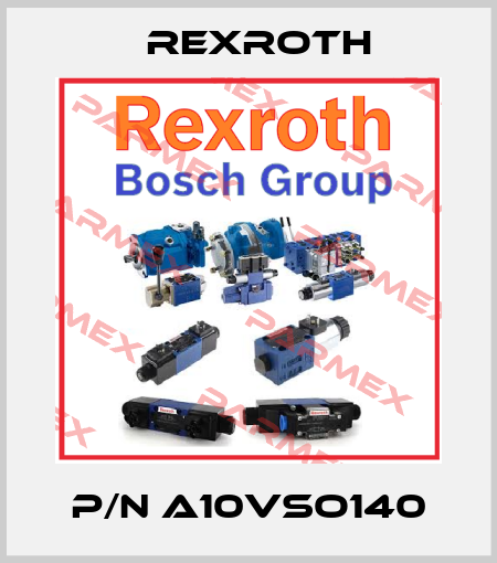 P/N A10VSO140 Rexroth