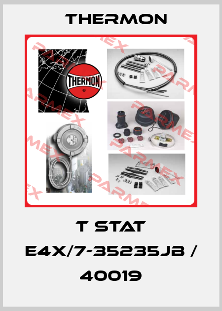 T Stat E4X/7-35235JB / 40019 Thermon