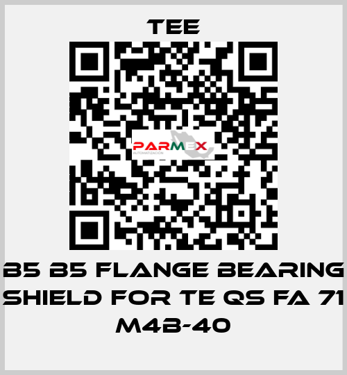 B5 B5 flange bearing shield for TE QS FA 71 M4B-40 TEE