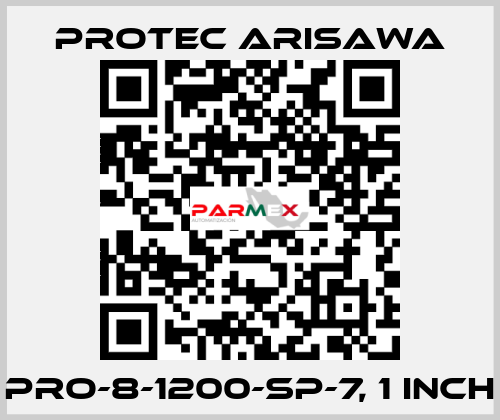 PRO-8-1200-SP-7, 1 inch Protec Arisawa