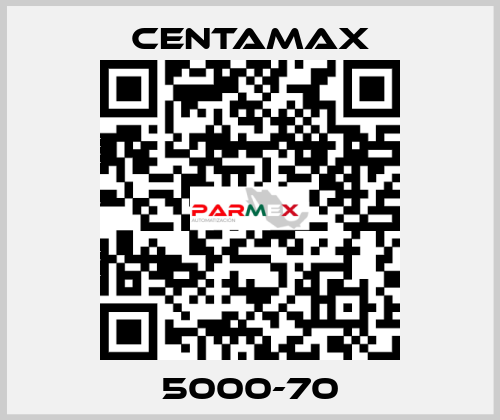 5000-70 CENTAMAX