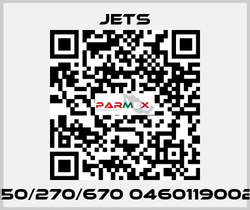 150/270/670 0460119002 JETS