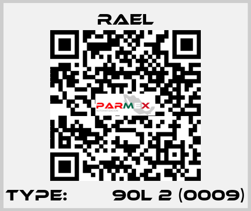 Type: МІА 90L 2 (0009) RAEL