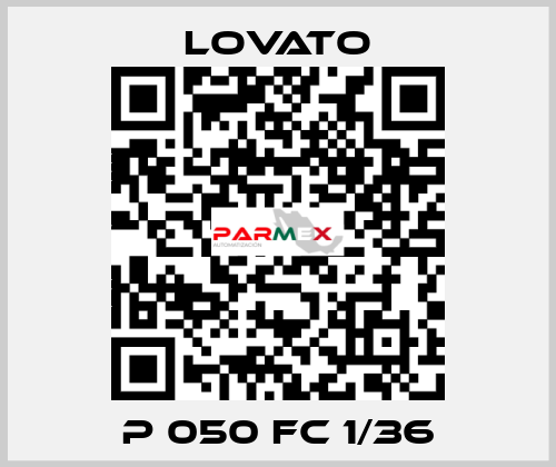 P 050 FC 1/36 Lovato