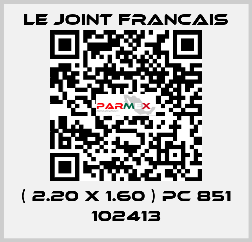 ( 2.20 X 1.60 ) PC 851 102413 LE JOINT FRANCAIS