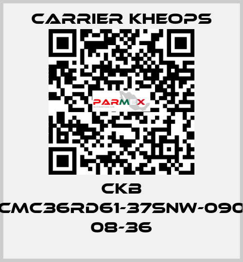 CKB CMC36RD61-37SNW-090 08-36 Carrier Kheops