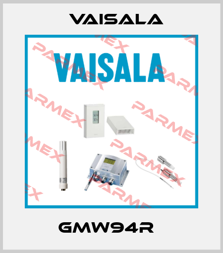 GMW94R   Vaisala