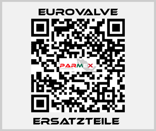 Ersatzteile  Eurovalve