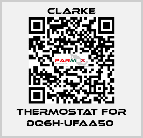 Thermostat for DQ6H-UFAA50  Clarke