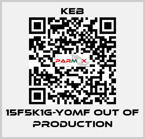 15F5K1G-Y0MF out of production KEB