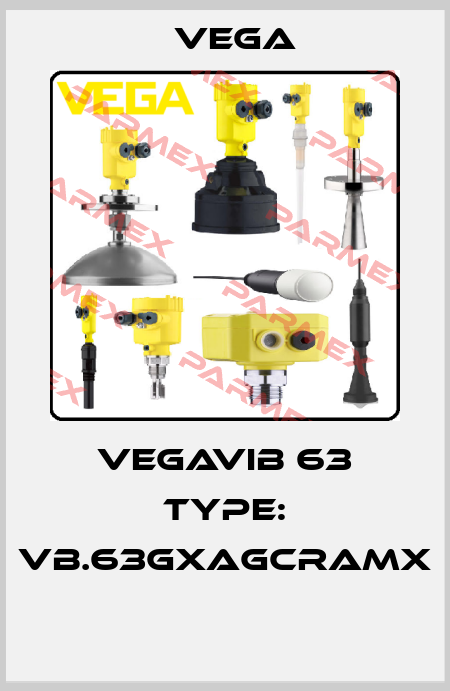 VEGAVIB 63 Type: VB.63GXAGCRAMX  Vega
