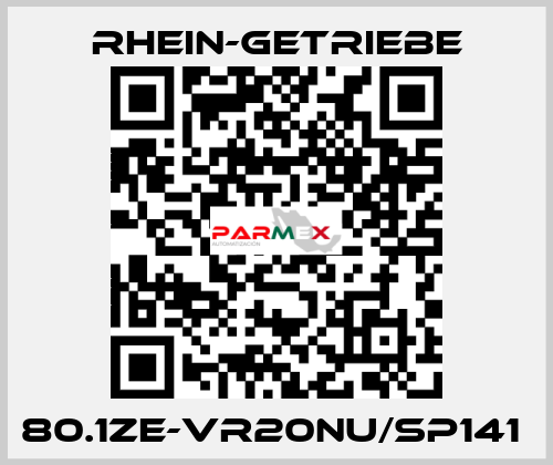 80.1ZE-VR20NU/SP141  Rhein-Getriebe