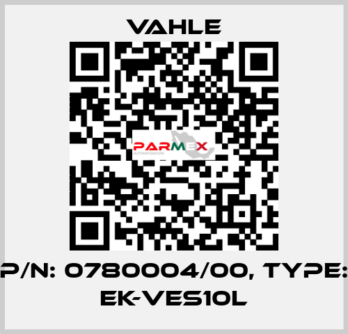 P/n: 0780004/00, Type: EK-VES10L Vahle