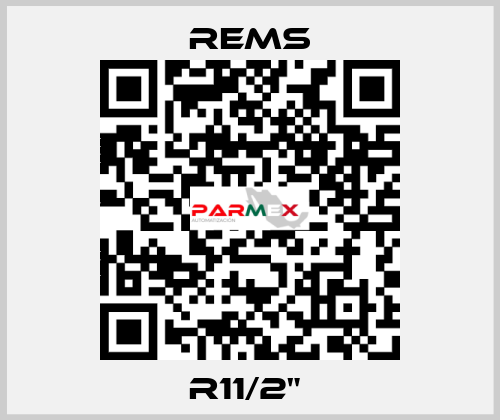 R11/2"  Rems