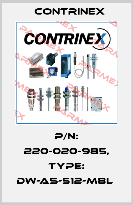 P/N: 220-020-985, Type: DW-AS-512-M8L  Contrinex