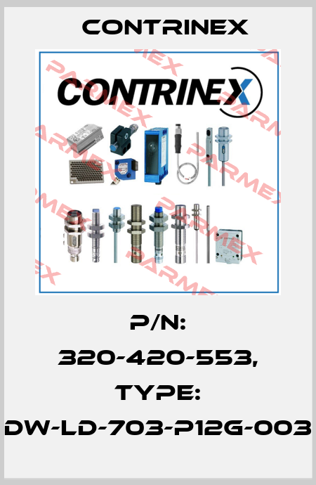 p/n: 320-420-553, Type: DW-LD-703-P12G-003 Contrinex