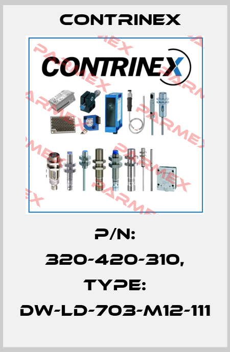 p/n: 320-420-310, Type: DW-LD-703-M12-111 Contrinex