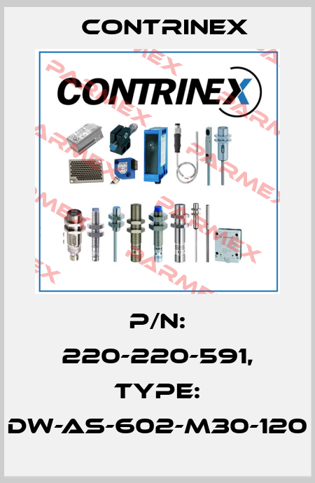 p/n: 220-220-591, Type: DW-AS-602-M30-120 Contrinex