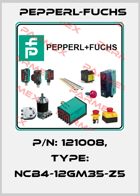 p/n: 121008, Type: NCB4-12GM35-Z5 Pepperl-Fuchs