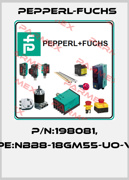 P/N:198081, Type:NBB8-18GM55-UO-V93  Pepperl-Fuchs