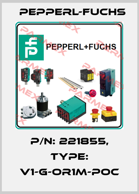 p/n: 221855, Type: V1-G-OR1M-POC Pepperl-Fuchs