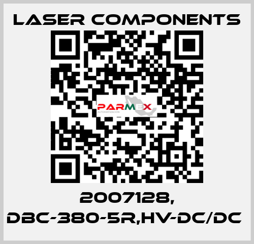 2007128, DBC-380-5R,HV-DC/DC  Laser Components