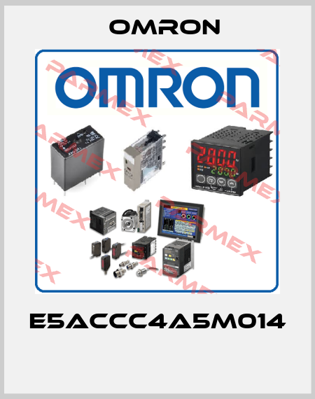 E5ACCC4A5M014  Omron