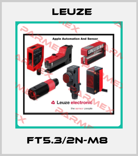 FT5.3/2N-M8  Leuze