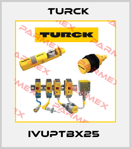 IVUPTBX25  Turck