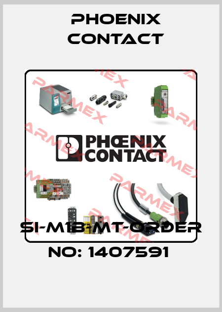 SI-M1B-MT-ORDER NO: 1407591  Phoenix Contact