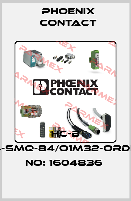 HC-B 24-SMQ-84/O1M32-ORDER NO: 1604836  Phoenix Contact