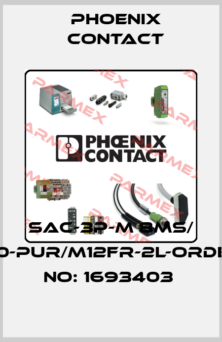 SAC-3P-M 8MS/ 3,0-PUR/M12FR-2L-ORDER NO: 1693403  Phoenix Contact