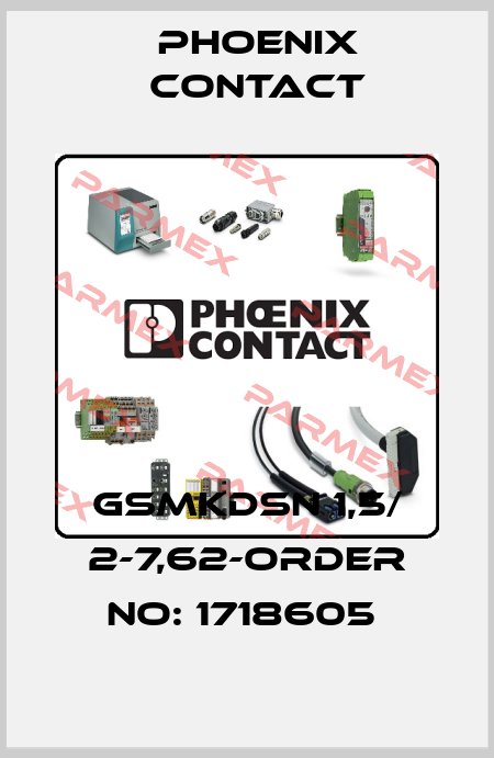 GSMKDSN 1,5/ 2-7,62-ORDER NO: 1718605  Phoenix Contact