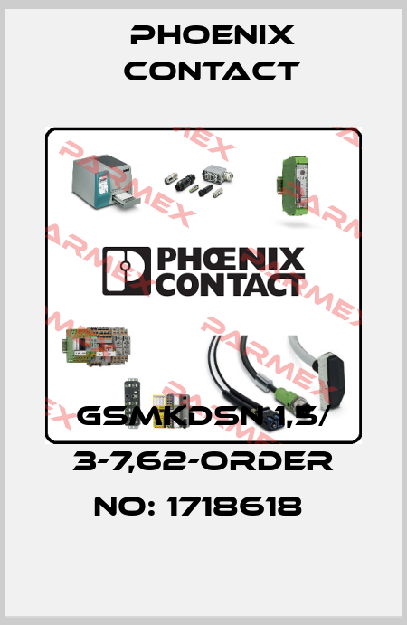 GSMKDSN 1,5/ 3-7,62-ORDER NO: 1718618  Phoenix Contact