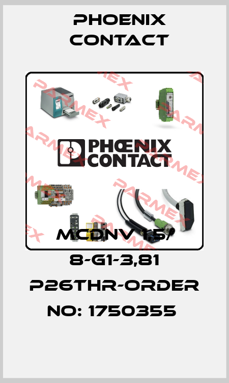 MCDNV 1,5/ 8-G1-3,81 P26THR-ORDER NO: 1750355  Phoenix Contact