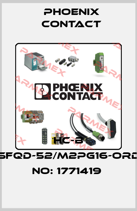 HC-B 10-SFQD-52/M2PG16-ORDER NO: 1771419  Phoenix Contact