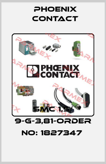 SMC 1,5/ 9-G-3,81-ORDER NO: 1827347  Phoenix Contact
