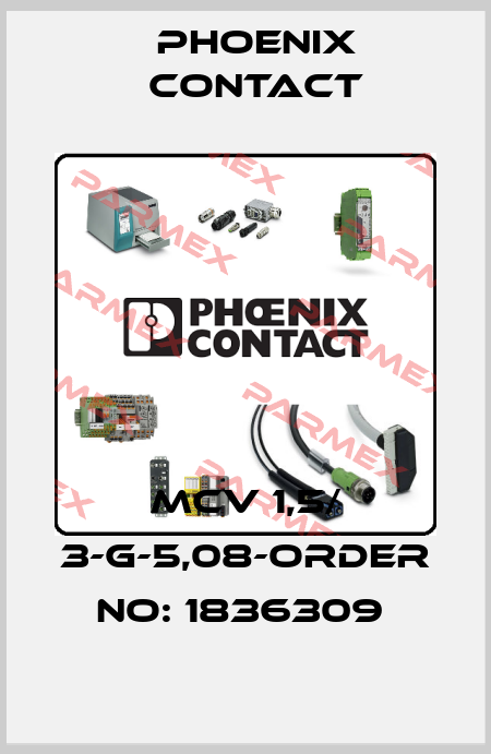 MCV 1,5/ 3-G-5,08-ORDER NO: 1836309  Phoenix Contact