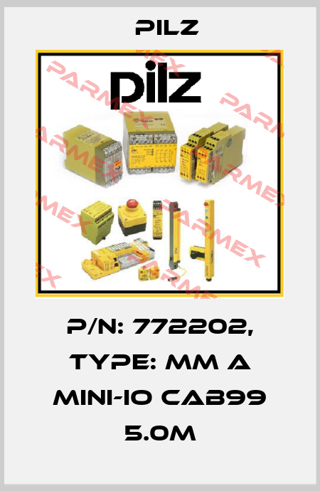 p/n: 772202, Type: MM A MINI-IO CAB99 5.0m Pilz
