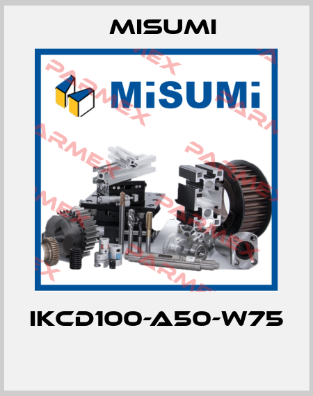 IKCD100-A50-W75  Misumi