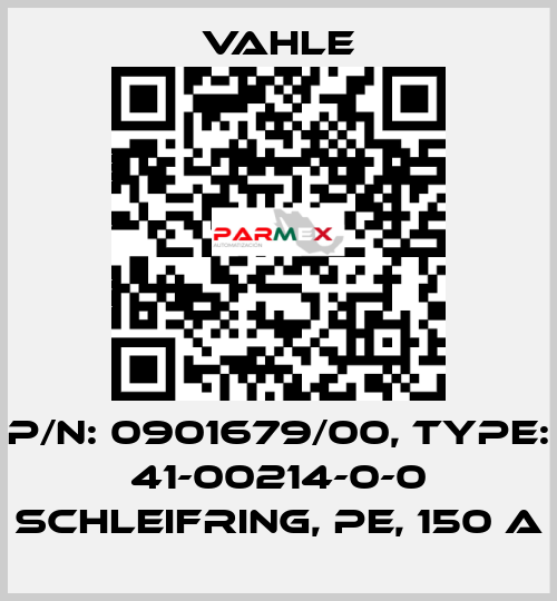 P/n: 0901679/00, Type: 41-00214-0-0 SCHLEIFRING, PE, 150 A Vahle