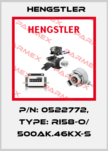 p/n: 0522772, Type: RI58-O/ 500AK.46KX-S Hengstler