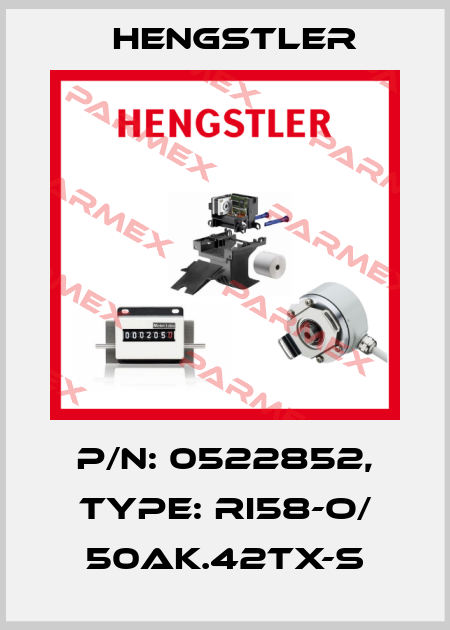 p/n: 0522852, Type: RI58-O/ 50AK.42TX-S Hengstler