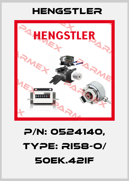 p/n: 0524140, Type: RI58-O/ 50EK.42IF Hengstler