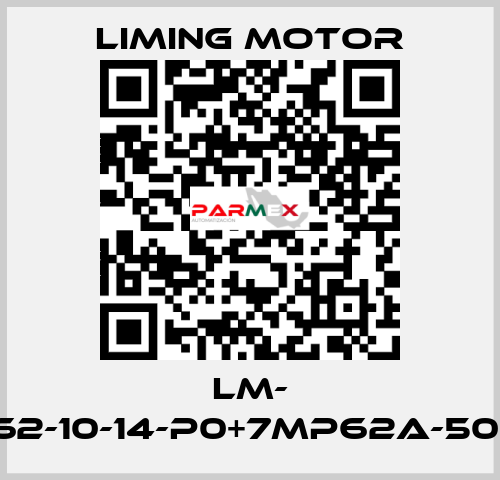 LM- SB62-10-14-P0+7MP62A-50-A2 Liming Motor