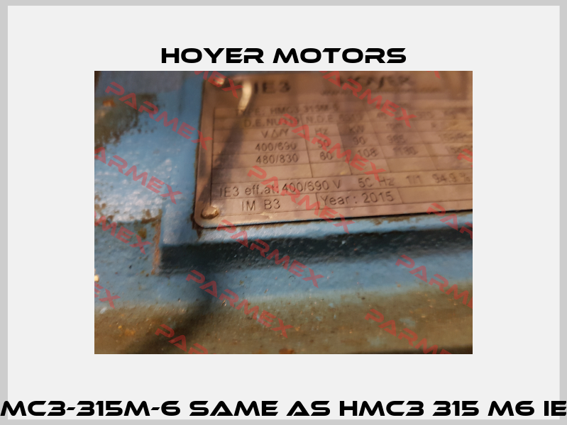 HMC3-315M-6 same as HMC3 315 M6 IE3 Hoyer Motors