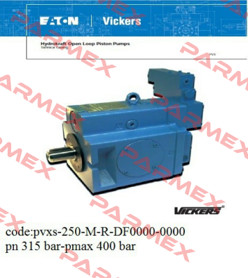 PVXS-250-M-R-DF-0000-000 Vickers (Eaton)